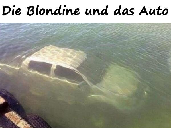 Die Blondine und das Auto