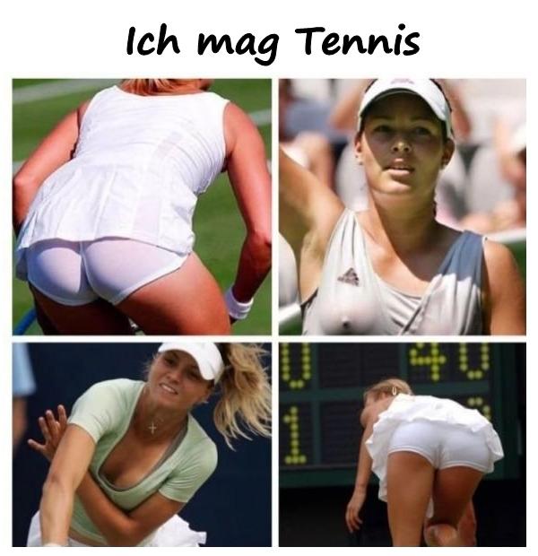 Ich mag Tennis