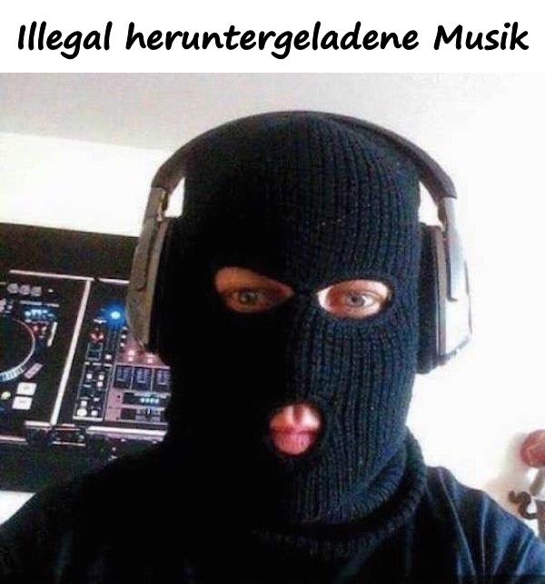 Illegal heruntergeladene Musik
