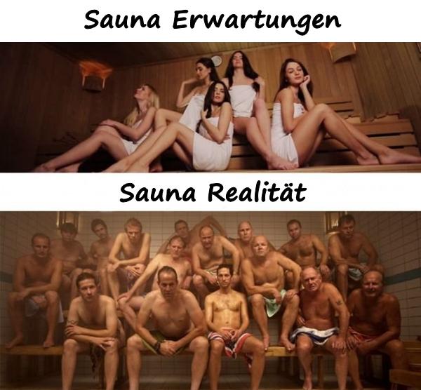 Sauna Erwartungen und Realität