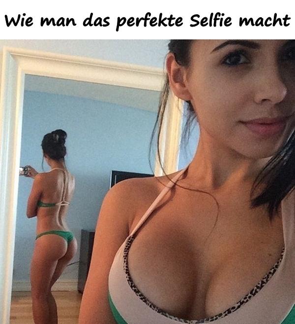 Wie man das perfekte Selfie macht