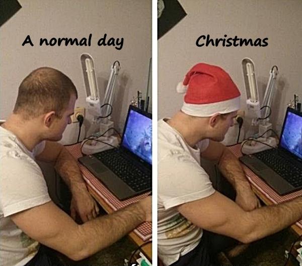 A normal day and Christmas