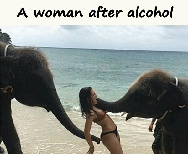 A woman after alcohol