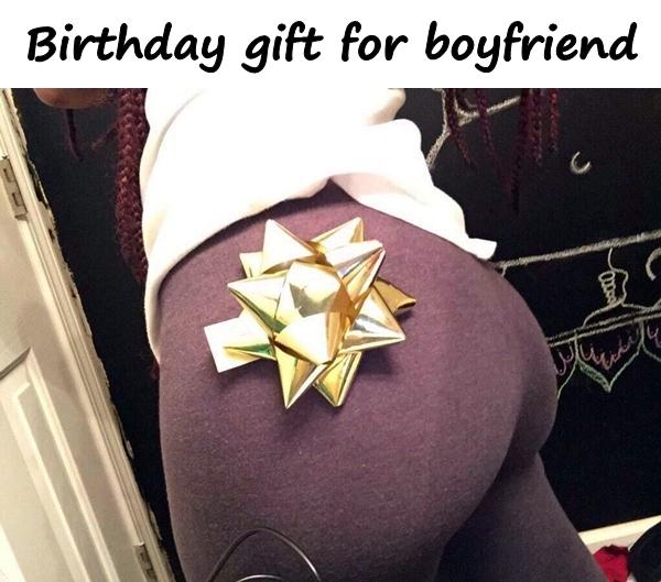 Birthday gift for boyfriend