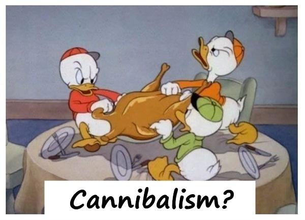 Cannibalism?