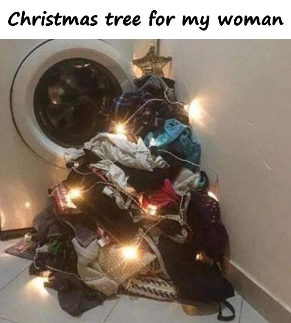 Christmas tree for my woman