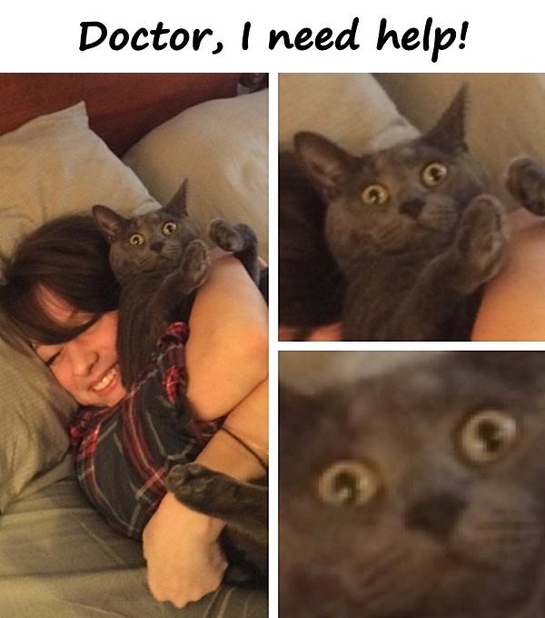 Doctor, I need help!