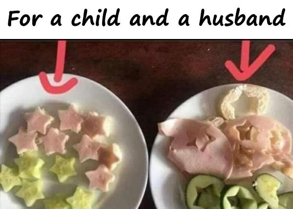 For a child and a husband
