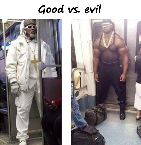 Good vs. evil