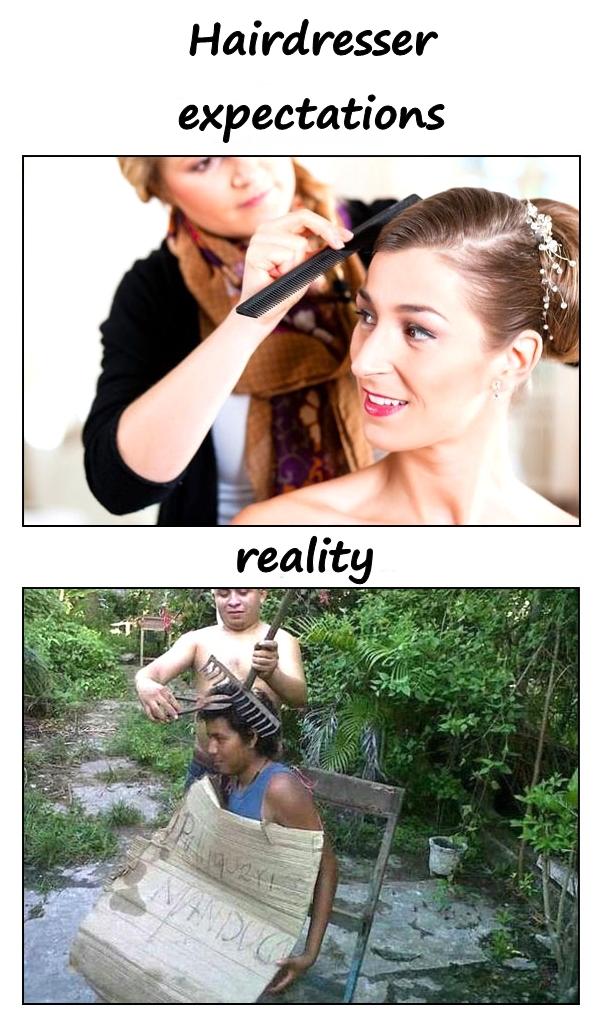 Hairdresser: expectations and reality