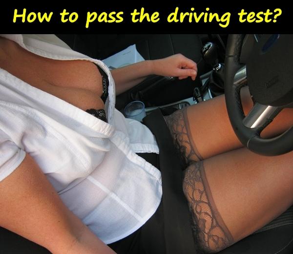 How to pass the driving test?