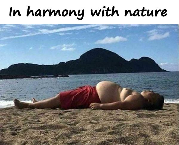 In harmony with nature