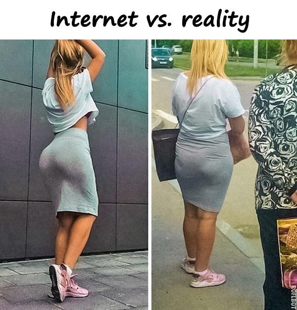 Internet vs. reality