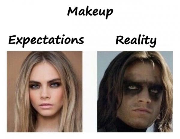 Makeup - Expectations and Reality