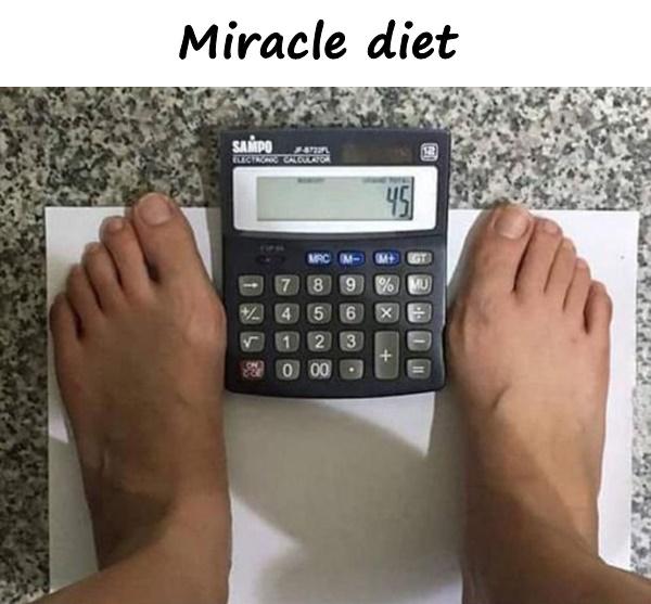 Miracle diet