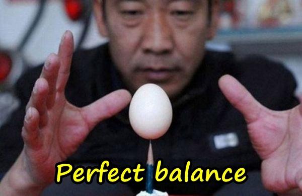 Perfect balance