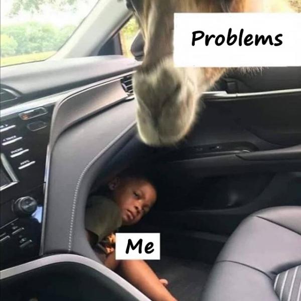 Problems vs. Me