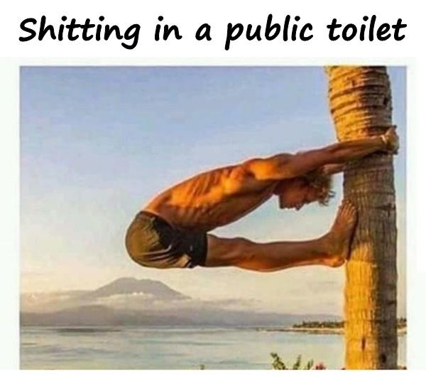 Shitting in a public toilet