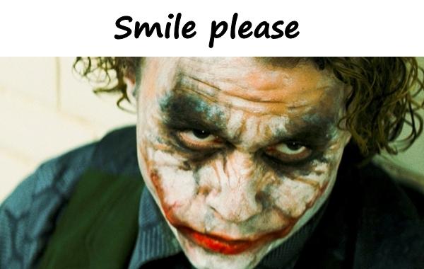 Smile please