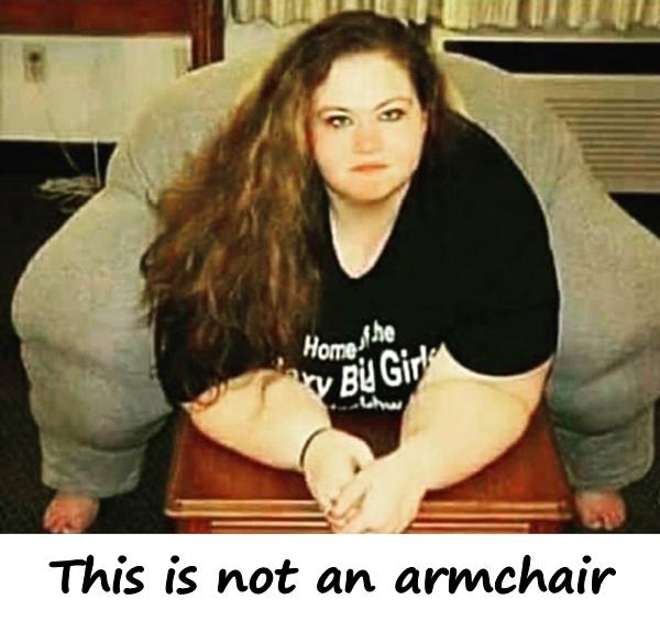 This is not an armchair
