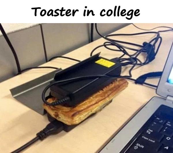 Toaster in college