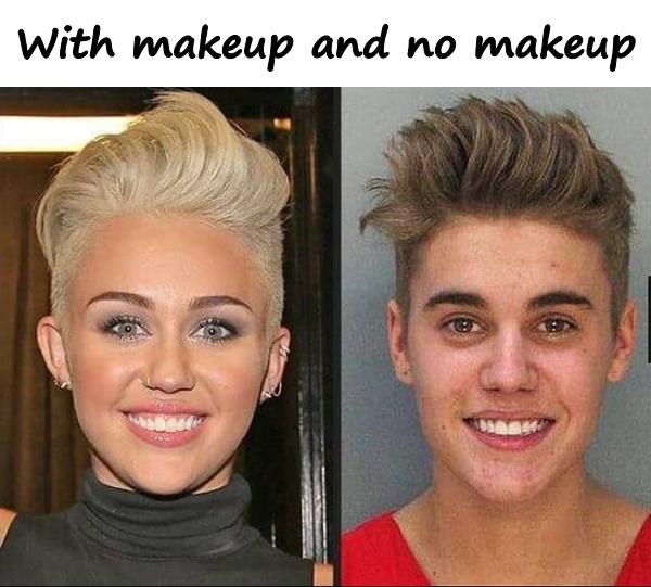 With makeup and no makeup