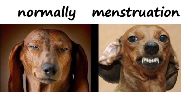 Woman - normally vs. menstruation