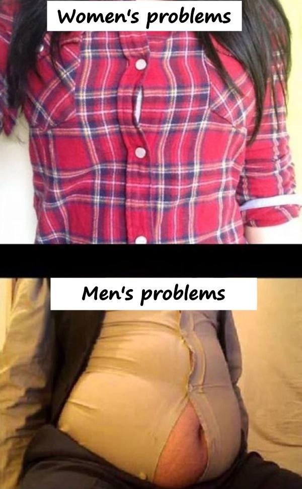 Women's problems and men's problems