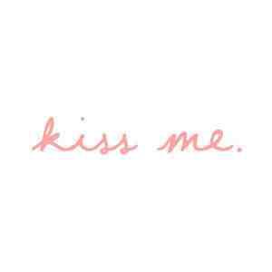 Nie czekaj - Kiss Me