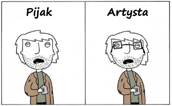 Pijak vs. artysta
