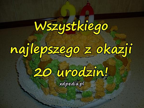Wszystkiego najlepszego z okazji 20 urodzin!